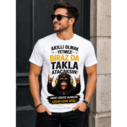 Akıllı Olmak Yetmez Biraz da Takla Atacaksın Baskılı Erkek Tişört