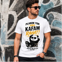 Planım Yok Ama Kafam Rahat Panda Baskılı Erkek Tişört